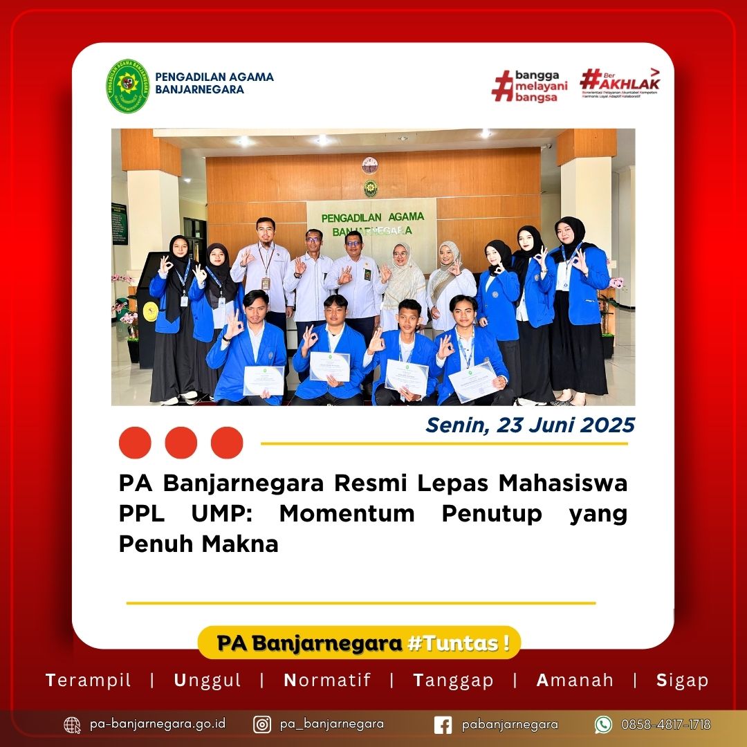 PA Banjarnegara Resmi Lepas Mahasiswa PPL UMP: Momentum Penutup yang Penuh Makna