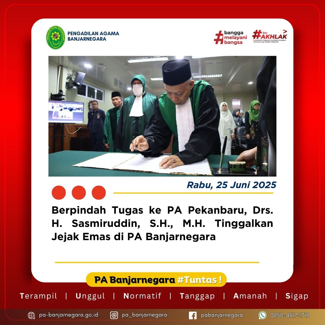 Berpindah Tugas ke PA Pekanbaru, Drs. H. Sasmiruddin, S.H., M.H. Tinggalkan Jejak Emas di PA Banjarnegara