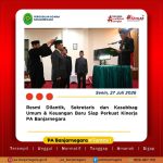 Resmi Dilantik, Sekretaris dan Kasubbag Umum & Keuangan Baru Siap Perkuat Kinerja PA Banjarnegara